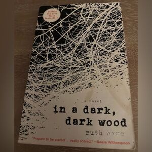 In a dark, dark wood by Ruth Ware